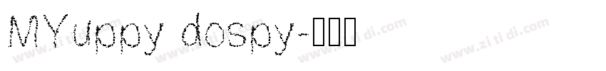 MYuppy dospy字体转换